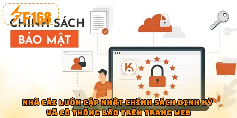 Nhà cái luôn cập nhật chính sách định kỳ và có thông báo trên trang web