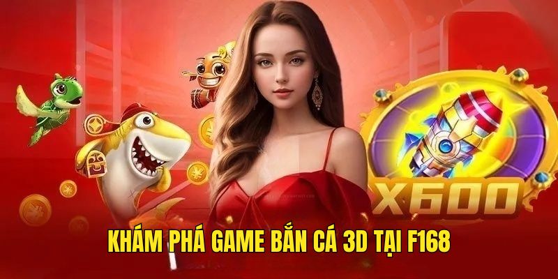 Chuyên mục bắn cá tại F168